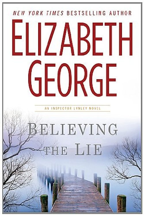 Cover Art for 9780525952589, Believing the Lie by Elizabeth George