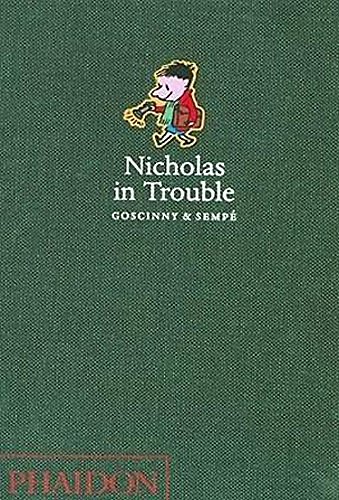 Cover Art for 9780714848129, Nicholas in Trouble by Rene Goscinny