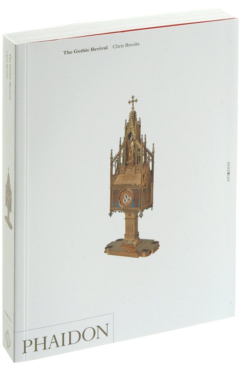 Cover Art for 9780714834801, The Gothic Revival by Chris Brooks