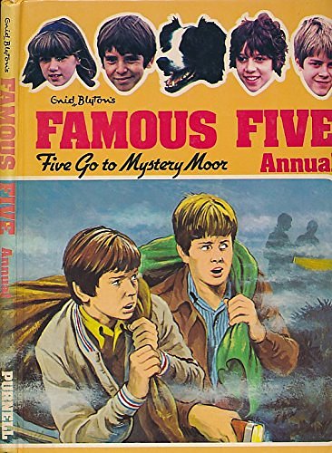 Cover Art for 9780361046626, Enid Blyton's Famous Five Annual - Five go to Mystery Moor by Enid Blyton