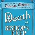 Cover Art for B07FXXZJX2, Death at Bishop's Keep (A Victorian Mystery Book 1) by Robin Paige