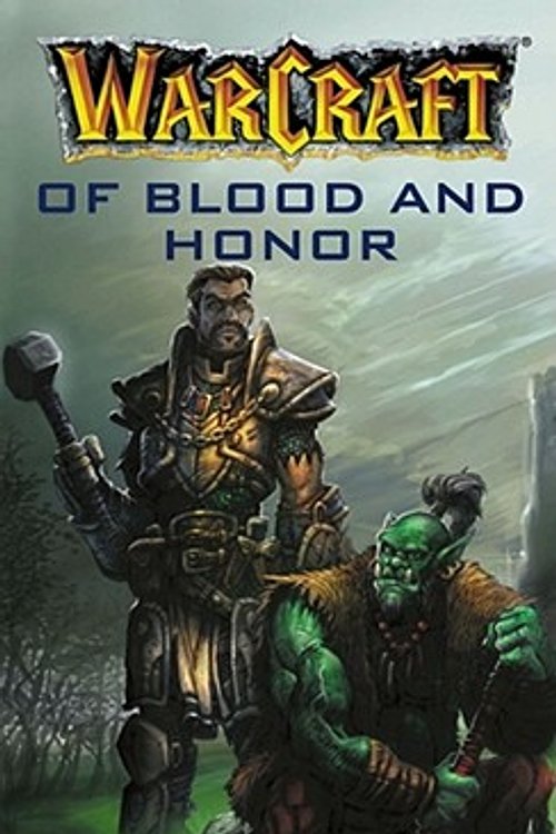 Cover Art for 9780743418973, WarCraft: Of Blood and Honor by Chris Metzen