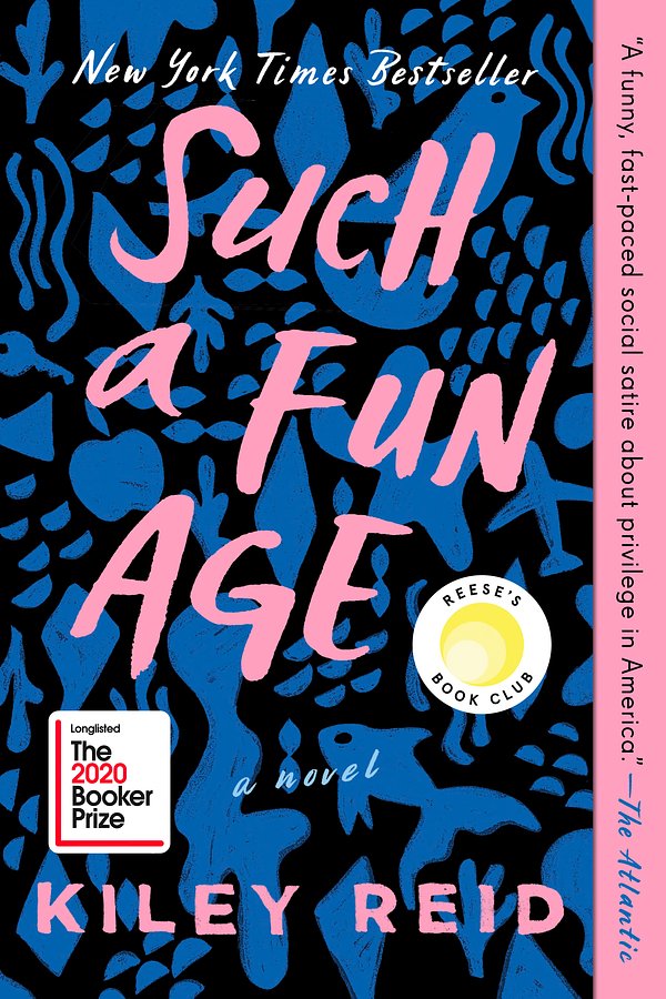 Cover Art for 9780525541912, Such a Fun Age by Kiley Reid