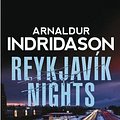 Cover Art for 9781784702410, Reykjavik Nights by Arnaldur Indridason