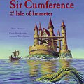 Cover Art for 9781607345596, Sir Cumference and the Isle of Immeter by Cindy Neuschwander