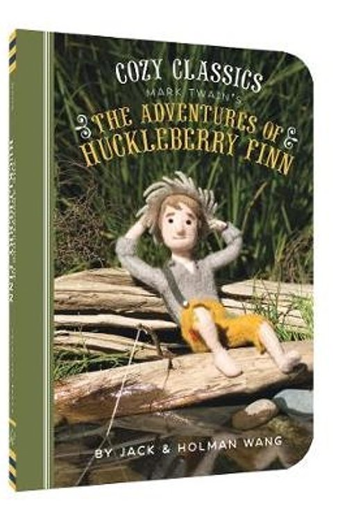 Cover Art for 9781452152493, Cozy Classics: The Adventures of Huckleberry Finn by Holman Wang