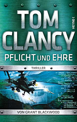 Cover Art for B07GBXYHXL, Pflicht und Ehre: Thriller (JACK RYAN 19) (German Edition) by Tom Clancy