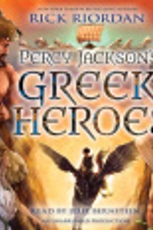 Cover Art for 9781101915882, Percy Jackson's Greek Heroes by Rick Riordan