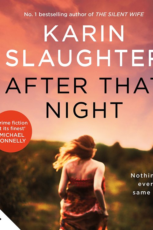 Cover Art for 9781460789957, After That Night by Karin Slaughter