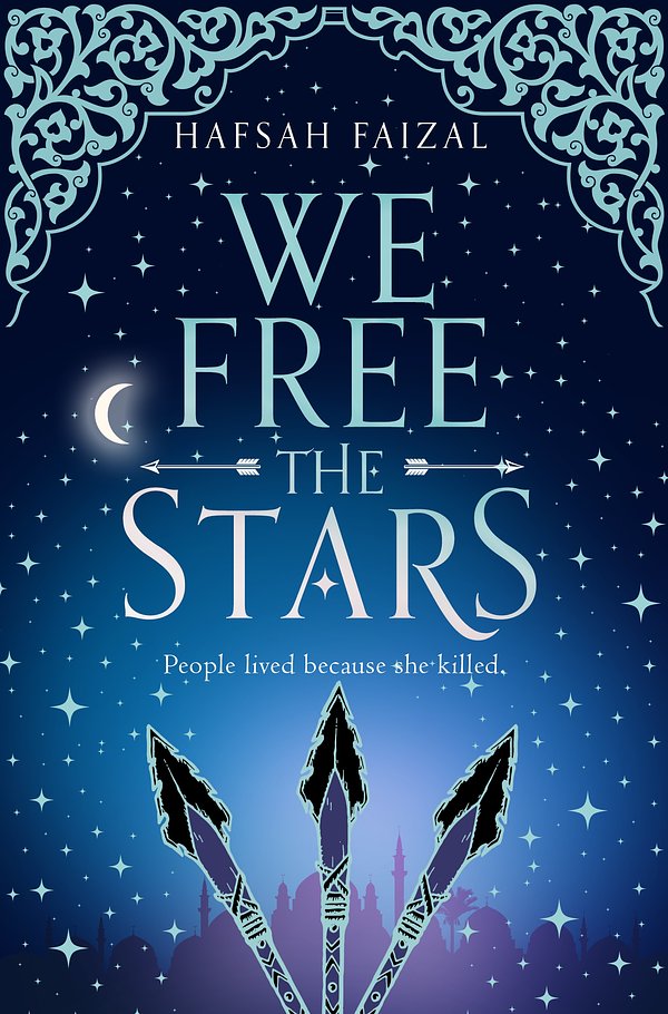 Cover Art for 9781529034110, Sands Of Arawiya Bk 2 We Free The Stars by Hafsah Faizal