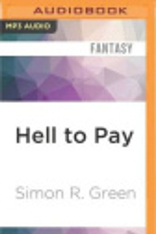 Cover Art for 9781522689423, Hell to Pay by Simon R. Green
