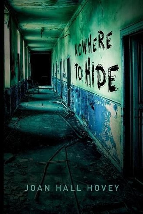 Cover Art for 9780228606772, Nowhere to Hide by Joan Hall Hovey