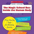 Cover Art for 9780439572323, The Magic School Bus Inside the Human Body by Joanna Cole