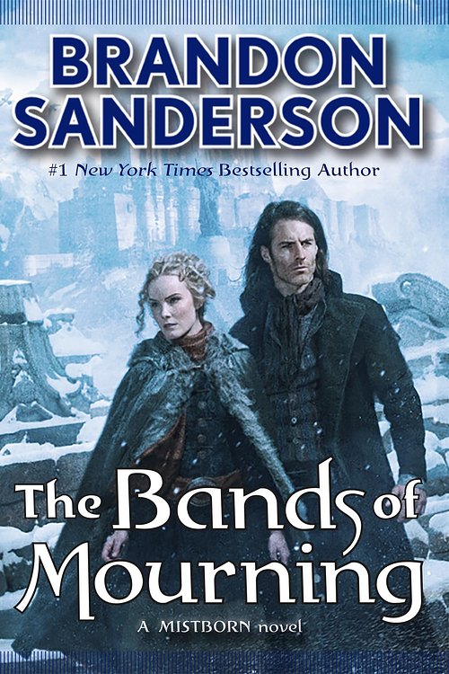 Cover Art for 9781466862678, The Bands of Mourning by Brandon Sanderson