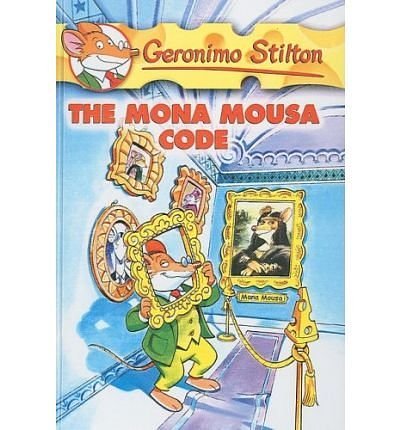 Cover Art for 9780756959227, The Mona Mousa Code by Geronimo Stilton