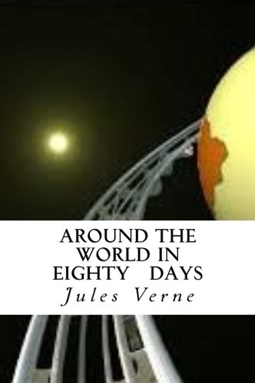 Cover Art for 9781546412533, Around the World in Eighty   Days by Jules Verne