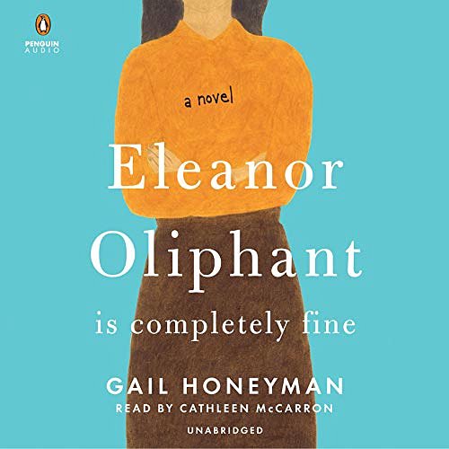 Cover Art for B06XYT9CXZ, Eleanor Oliphant is Completely Fine by Gail Honeyman