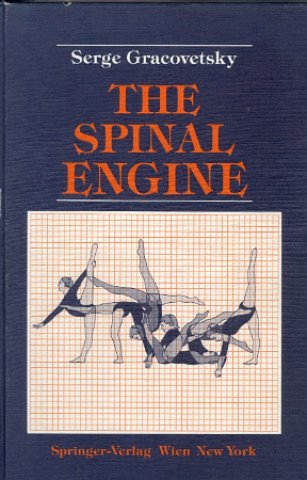 Cover Art for 9780387820309, The Spinal Engine by Serge Gracovetsky