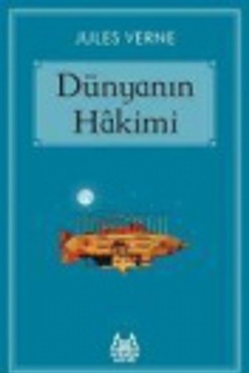 Cover Art for 9786057921178, Dünyanın Hakimi by Jules Verne