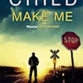 Cover Art for 9781444829211, Make Me by Lee Child