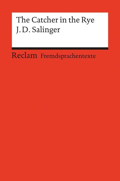Cover Art for 9783150198100, The Catcher in the Rye by Jerome D. Salinger