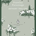 Cover Art for 9780141199764, Framley Parsonage: Penguin English Library by Anthony Trollope