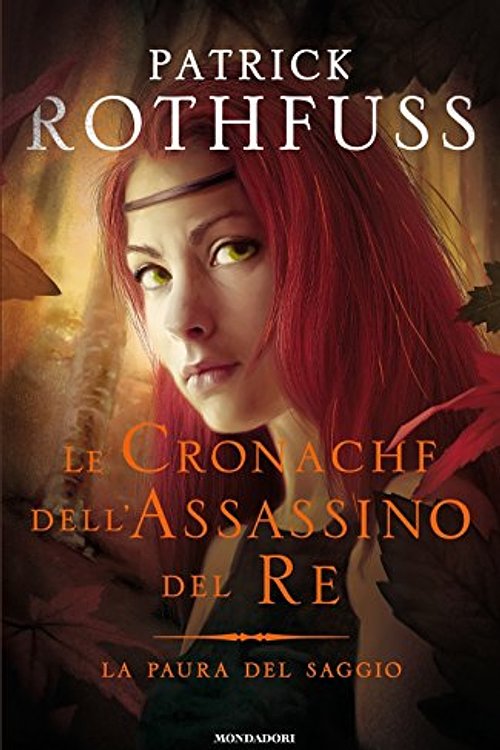 Cover Art for 9788804678809, La paura del saggio. Le cronache dell'assasino del re by Patrick Rothfuss