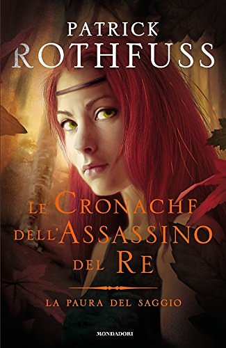 Cover Art for 9788804678809, La paura del saggio. Le cronache dell'assasino del re by Patrick Rothfuss