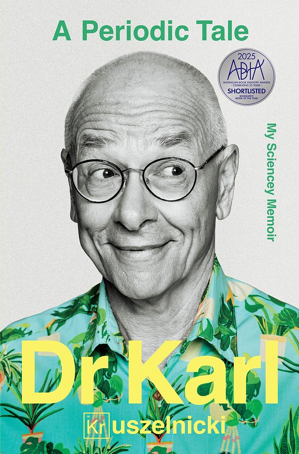 8 editions of A Periodic Tale by Karl Kruszelnicki