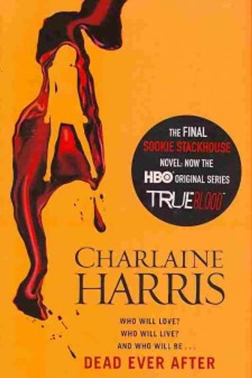 Cover Art for 9780575096615, Dead Ever After by Charlaine Harris