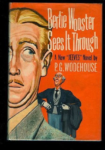 Cover Art for 9780848806712, Bertie Wooster Sees It Through by P G. Wodehouse