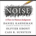 Cover Art for 9780008309022, Noise by Daniel Kahneman, Olivier Sibony, Cass R. Sunstein, Todd Ross