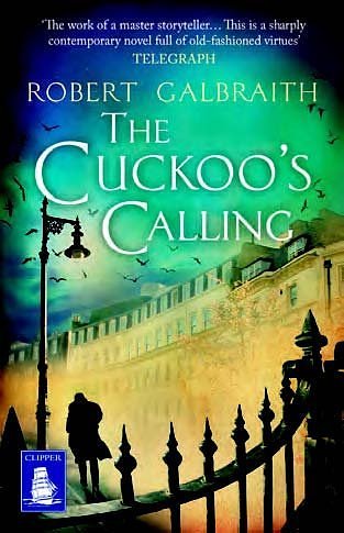 Cover Art for 9781471250651, The Cuckoo's Calling (Large Print Edition) by Robert Galbraith