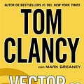 Cover Art for B00HFXK3RU, Vector de amenaza (Una novela de Jack Ryan nº 13) (Spanish Edition) by Clancy, Tom, Greaney, Mark