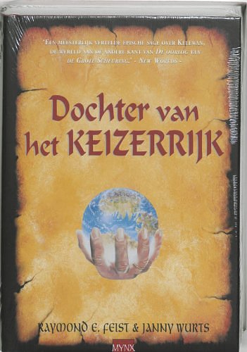 Cover Art for 9789022537305, Keizerrijk 1: Dochter van het keizerrijk by Raymond E. Feist