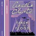 Cover Art for 9780007294749, Taken at the Flood by Agatha Christie, Hugh Fraser