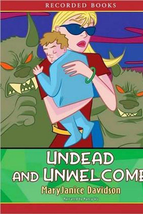Cover Art for 9781449813765, Undead and Unwelcome by MaryJanice Davidson