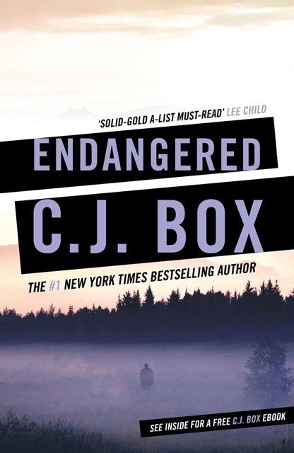 Cover Art for 9781788542777, Endangered (Joe Pickett) by C. J. Box