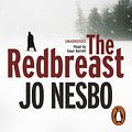 Cover Art for 9781446475553, The Redbreast: A Harry Hole thriller (Oslo Sequence 1) by Jo Nesbo, Sean Barrett, Don Bartlett