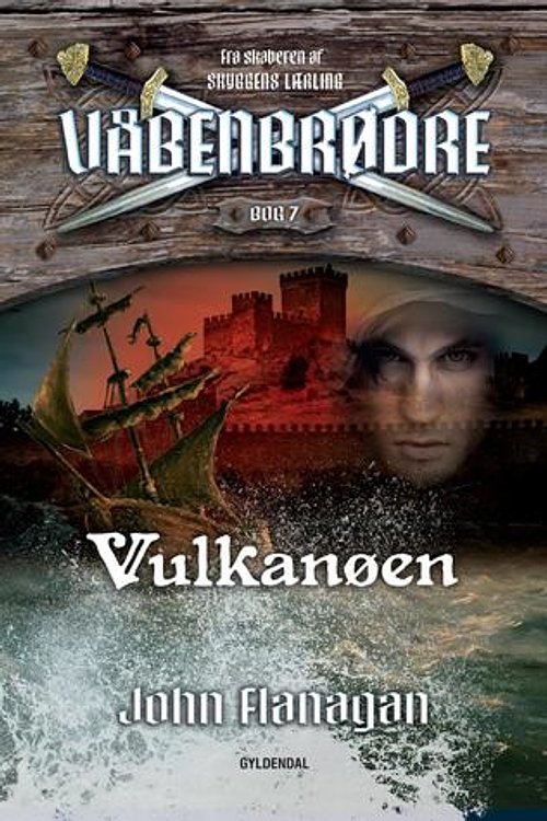 Cover Art for 9788702260540, Vulkanøen by John Flanagan