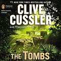 Cover Art for 9781611761375, The Tombs by Clive Cussler, Thomas Perry