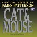 Cover Art for 9781415928271, Cat & Mouse by James Patterson