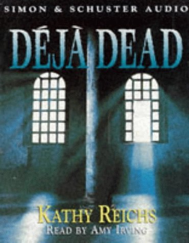 Cover Art for 9780671011017, Déjà Dead by Kathy Reichs