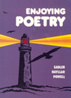 Cover Art for 9780333299722, Enjoying Poetry by Rex Sadler, Tom Hayllar, Cliff Powell