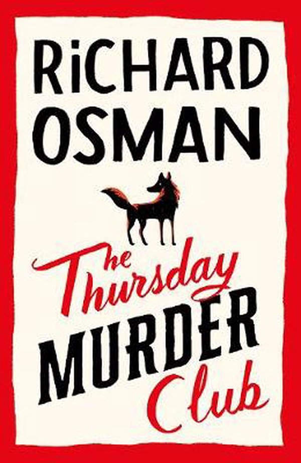 Cover Art for 9780241425442, The Thursday Murder Club by Richard Osman