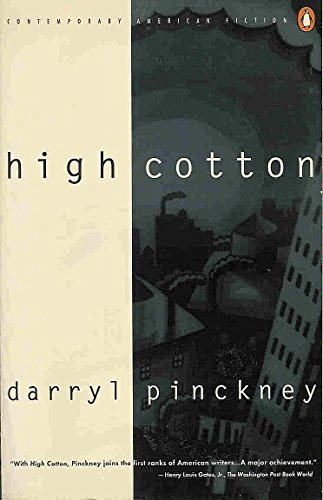 Cover Art for 9780140175035, Pickney Cotton : High Cotton by Darryl Pinckney