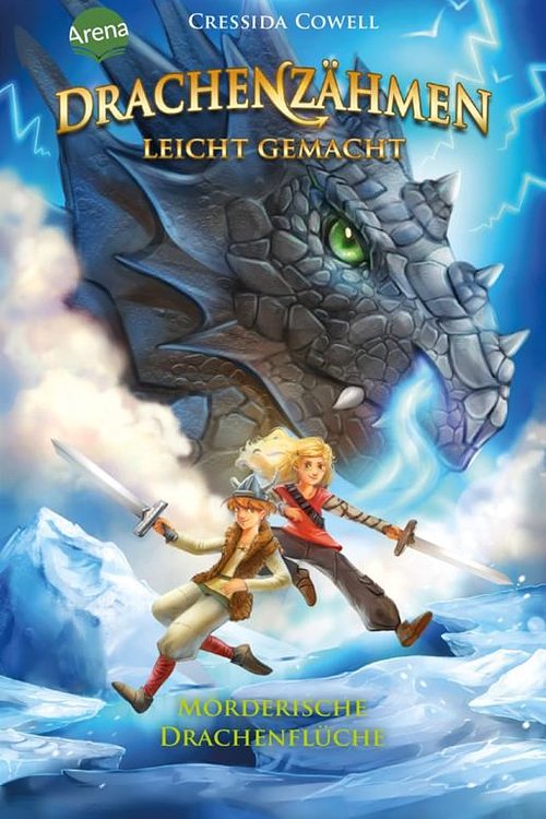 Cover Art for 9783401511740, Drachenzähmen leicht gemacht (4). Mörderische Drachenflüche by Cressida Cowell