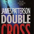 Cover Art for 9780739486061, Double Cross (Large Print) by James Patterson