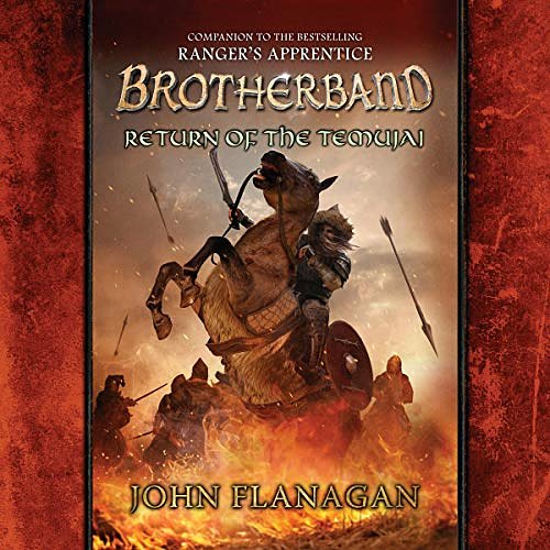 Cover Art for B07RHWD1SB, Return of the Temujai: The Brotherband Chronicles, Book 8 by John Flanagan