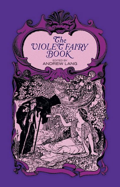 Cover Art for 9781775410119, The Violet Fairy Book by Andrew Lang